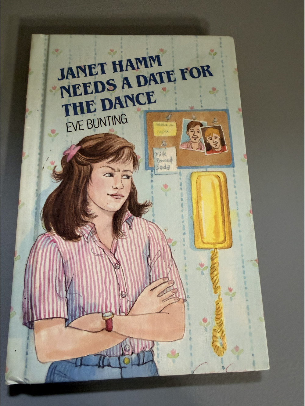 Janet Hamm Needs a Date for the Dance Eve Bunting 1986 Weekly Reader HardcoverHB
